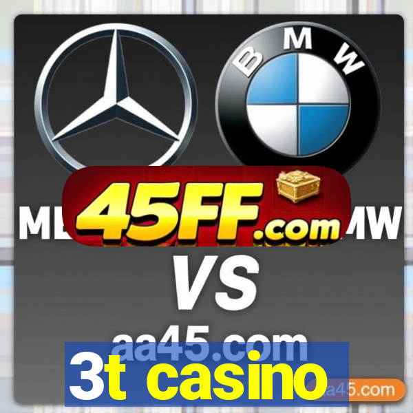 3t casino